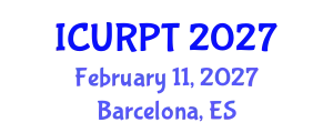 International Conference on Urban, Regional Planning and Transportation (ICURPT) February 11, 2027 - Barcelona, Spain