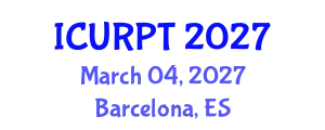International Conference on Urban, Regional Planning and Transportation (ICURPT) March 04, 2027 - Barcelona, Spain