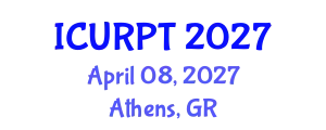 International Conference on Urban, Regional Planning and Transportation (ICURPT) April 08, 2027 - Athens, Greece