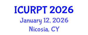 International Conference on Urban, Regional Planning and Transportation (ICURPT) January 12, 2026 - Nicosia, Cyprus