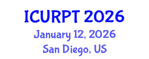 International Conference on Urban, Regional Planning and Transportation (ICURPT) January 12, 2026 - San Diego, United States