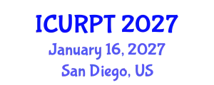 International Conference on Urban, Regional Planning and Transportation (ICURPT) January 16, 2027 - San Diego, United States