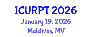 International Conference on Urban, Regional Planning and Transportation (ICURPT) January 19, 2026 - Maldives, Maldives