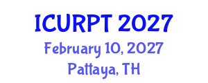 International Conference on Urban, Regional Planning and Transportation (ICURPT) February 10, 2027 - Pattaya, Thailand