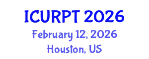 International Conference on Urban, Regional Planning and Transportation (ICURPT) February 12, 2026 - Houston, United States