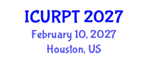 International Conference on Urban, Regional Planning and Transportation (ICURPT) February 10, 2027 - Houston, United States