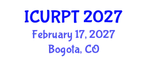 International Conference on Urban, Regional Planning and Transportation (ICURPT) February 17, 2027 - Bogota, Colombia