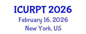 International Conference on Urban, Regional Planning and Transportation (ICURPT) February 16, 2026 - New York, United States