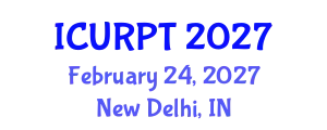 International Conference on Urban, Regional Planning and Transportation (ICURPT) February 24, 2027 - New Delhi, India