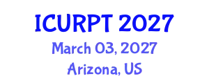 International Conference on Urban, Regional Planning and Transportation (ICURPT) March 03, 2027 - Arizona, United States