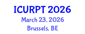 International Conference on Urban, Regional Planning and Transportation (ICURPT) March 23, 2026 - Brussels, Belgium