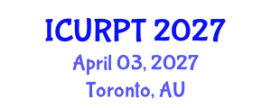 International Conference on Urban, Regional Planning and Transportation (ICURPT) April 03, 2027 - Toronto, Australia