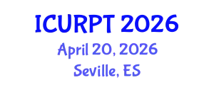 International Conference on Urban, Regional Planning and Transportation (ICURPT) April 20, 2026 - Seville, Spain