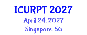 International Conference on Urban, Regional Planning and Transportation (ICURPT) April 24, 2027 - Singapore, Singapore