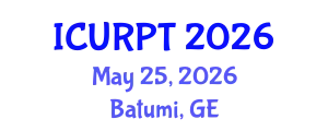 International Conference on Urban, Regional Planning and Transportation (ICURPT) May 25, 2026 - Batumi, Georgia