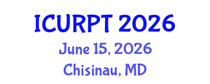 International Conference on Urban, Regional Planning and Transportation (ICURPT) June 15, 2026 - Chisinau, Republic of Moldova