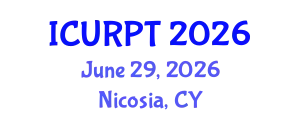 International Conference on Urban, Regional Planning and Transportation (ICURPT) June 29, 2026 - Nicosia, Cyprus