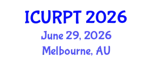 International Conference on Urban, Regional Planning and Transportation (ICURPT) June 29, 2026 - Melbourne, Australia