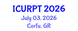International Conference on Urban, Regional Planning and Transportation (ICURPT) July 03, 2026 - Corfu, Greece
