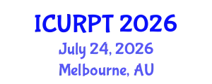 International Conference on Urban, Regional Planning and Transportation (ICURPT) July 24, 2026 - Melbourne, Australia