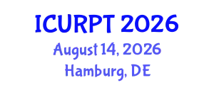 International Conference on Urban, Regional Planning and Transportation (ICURPT) August 14, 2026 - Hamburg, Germany