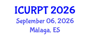 International Conference on Urban, Regional Planning and Transportation (ICURPT) September 06, 2026 - Málaga, Spain