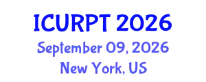 International Conference on Urban, Regional Planning and Transportation (ICURPT) September 09, 2026 - New York, United States