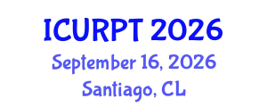 International Conference on Urban, Regional Planning and Transportation (ICURPT) September 16, 2026 - Santiago, Chile
