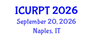 International Conference on Urban, Regional Planning and Transportation (ICURPT) September 20, 2026 - Naples, Italy