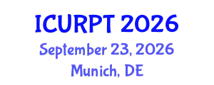 International Conference on Urban, Regional Planning and Transportation (ICURPT) September 23, 2026 - Munich, Germany