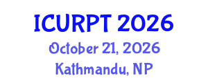 International Conference on Urban, Regional Planning and Transportation (ICURPT) October 21, 2026 - Kathmandu, Nepal