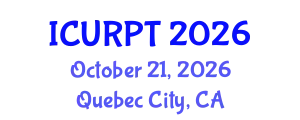 International Conference on Urban, Regional Planning and Transportation (ICURPT) October 21, 2026 - Quebec City, Canada