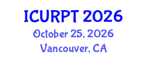 International Conference on Urban, Regional Planning and Transportation (ICURPT) October 25, 2026 - Vancouver, Canada