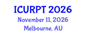 International Conference on Urban, Regional Planning and Transportation (ICURPT) November 11, 2026 - Melbourne, Australia