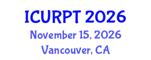International Conference on Urban, Regional Planning and Transportation (ICURPT) November 15, 2026 - Vancouver, Canada