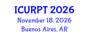 International Conference on Urban, Regional Planning and Transportation (ICURPT) November 18, 2026 - Buenos Aires, Argentina