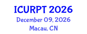 International Conference on Urban, Regional Planning and Transportation (ICURPT) December 09, 2026 - Macau, China
