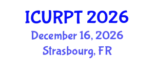 International Conference on Urban, Regional Planning and Transportation (ICURPT) December 16, 2026 - Strasbourg, France