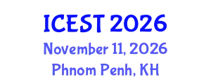 International Conference on Educational Sciences and Technology (ICEST) November 11, 2026 - Phnom Penh, Cambodia