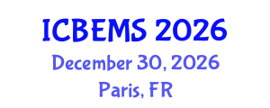 International Conference on Business, Economics and Management Sciences (ICBEMS) December 30, 2026 - Paris, France