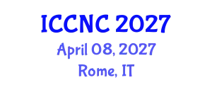 International Conference on Computer Networks and Communications (ICCNC) April 08, 2027 - Rome, Italy