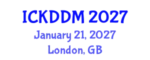 International Conference on Knowledge Discovery and Data Mining (ICKDDM) January 21, 2027 - London, United Kingdom