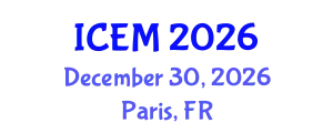 International Conference on Energy Management (ICEM) December 30, 2026 - Paris, France