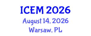 International Conference on Energy Management (ICEM) August 14, 2026 - Warsaw, Poland