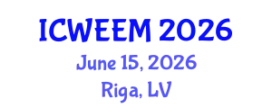 International Conference on Water, Energy and Environmental Management (ICWEEM) June 15, 2026 - Riga, Latvia