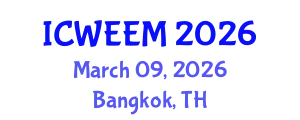 International Conference on Water, Energy and Environmental Management (ICWEEM) March 09, 2026 - Bangkok, Thailand