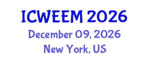International Conference on Water, Energy and Environmental Management (ICWEEM) December 09, 2026 - New York, United States