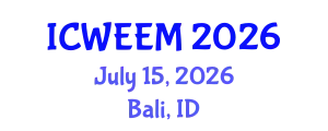 International Conference on Water, Energy and Environmental Management (ICWEEM) July 15, 2026 - Bali, Indonesia