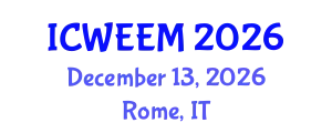 International Conference on Water, Energy and Environmental Management (ICWEEM) December 13, 2026 - Rome, Italy
