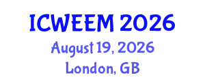 International Conference on Water, Energy and Environmental Management (ICWEEM) August 19, 2026 - London, United Kingdom